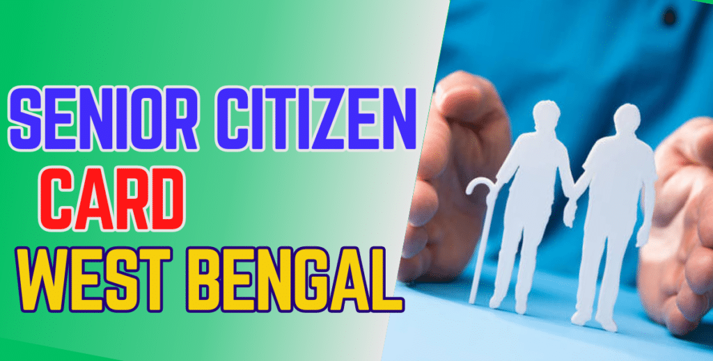 Senior Citizen Card West Bengal