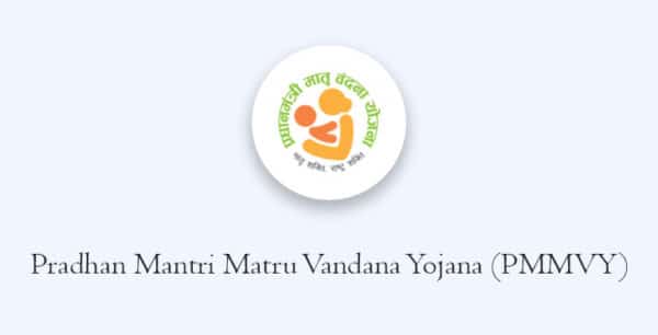 Pradhan Mantri Matru Vandana Yojana