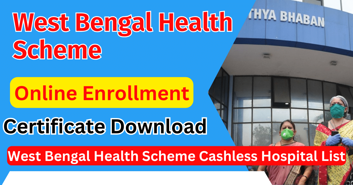 West Bengal Health Scheme Online Enrollment