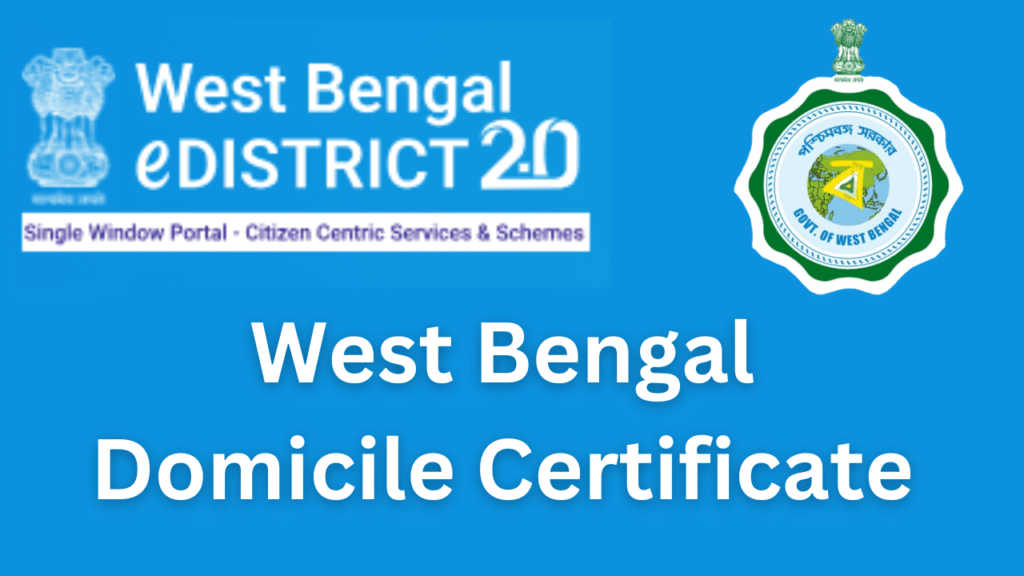 West Bengal Domicile Certificate Online Apply