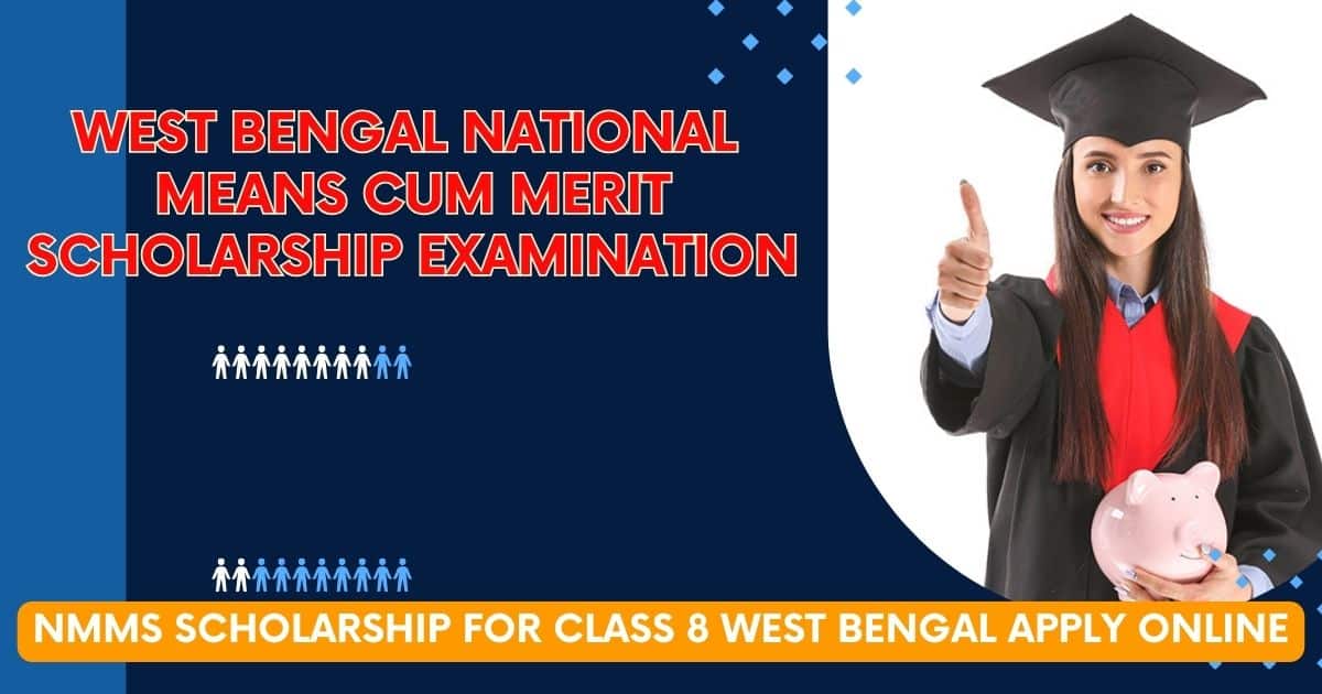 West Bengal National Means Cum Merit Scholarship Examination