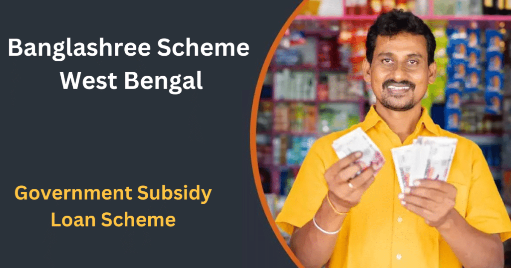 Banglashree Scheme West Bengal