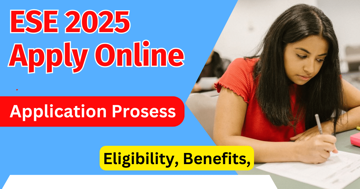 ESE 2025 Apply Online Eligibility