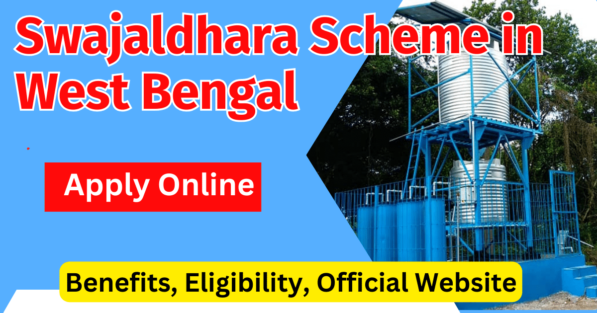 Swajaldhara Scheme in West Bengal Apply Online