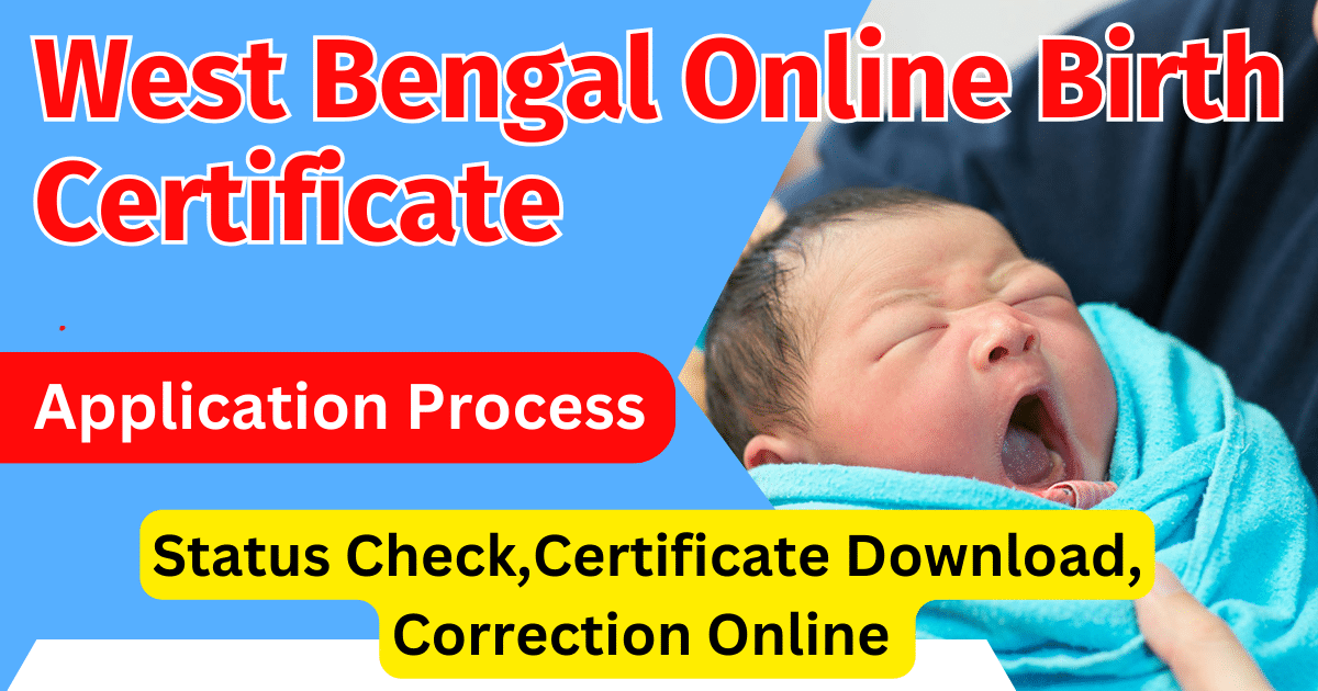 West Bengal Online Birth Certificate Application Process