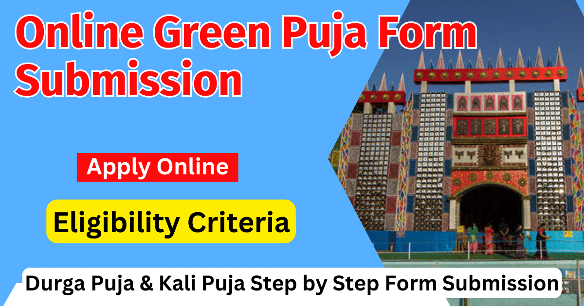 West Bengal Online Green Puja Form Submission A Detailed Guide