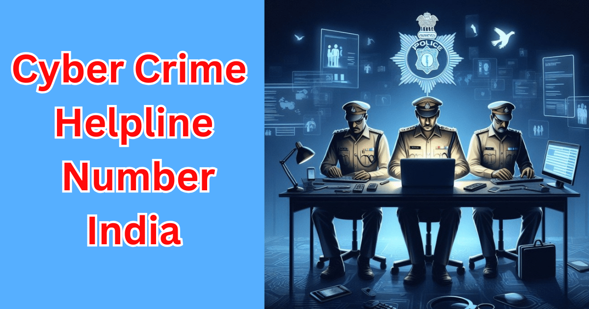 Cyber Crime Helpline Number India