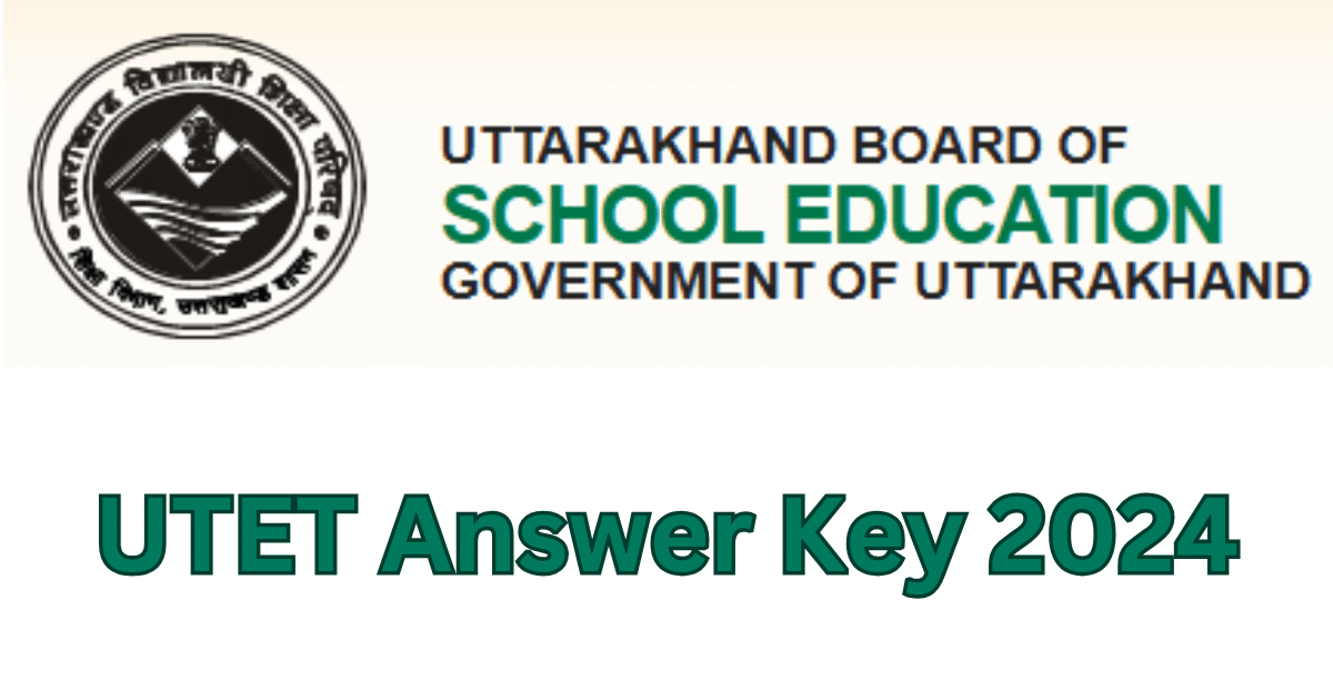 UTET Answer Key 2024