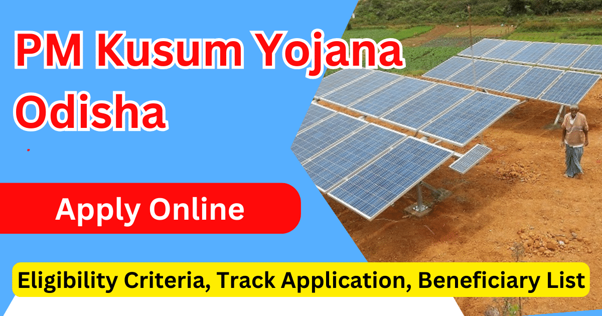 PM Kusum Yojana Odisha Apply Online