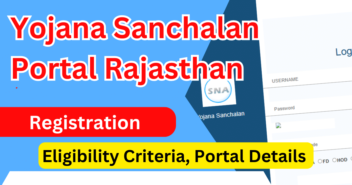 Yojana Sanchalan Portal Rajasthan, Login@sanchalan.rajasthan.gov.in