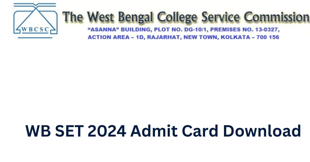 WB SET 2024 Admit Card Download