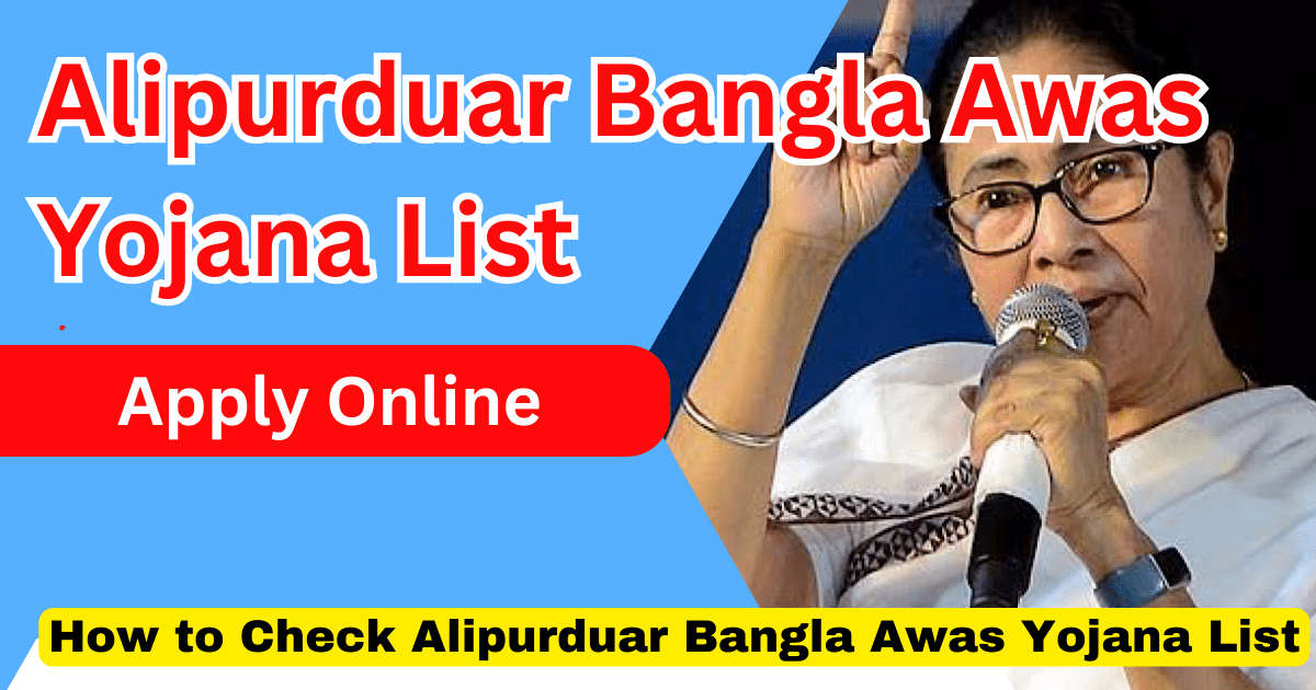 Alipurduar Bangla Awas Yojana List