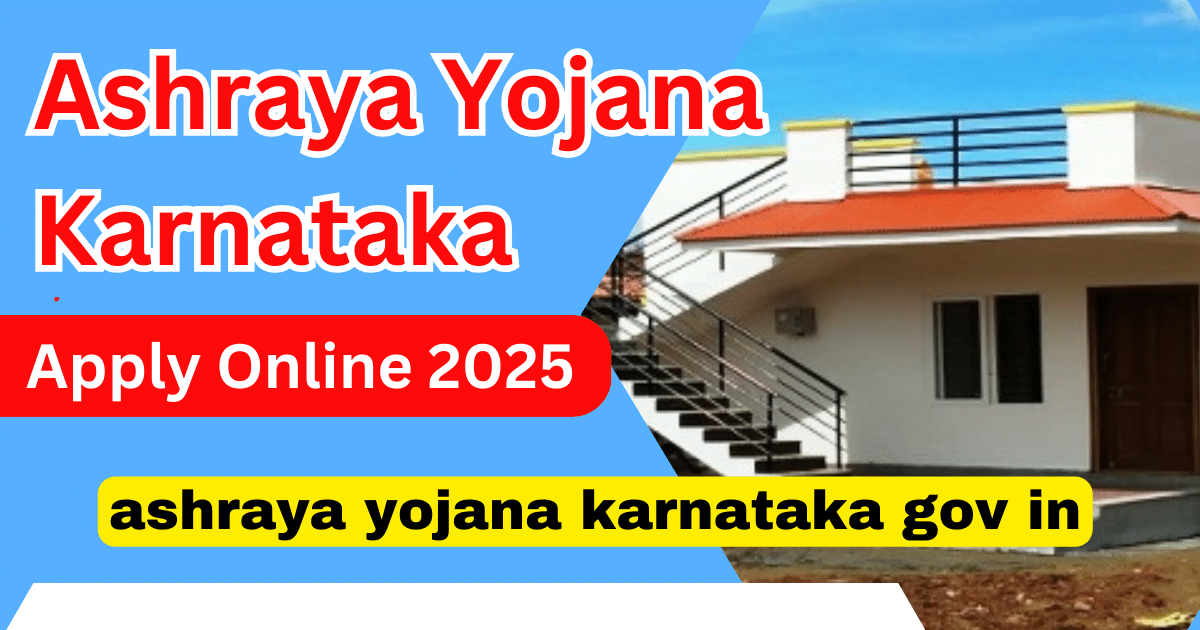 Ashraya Yojana Karnataka Apply Online 2025