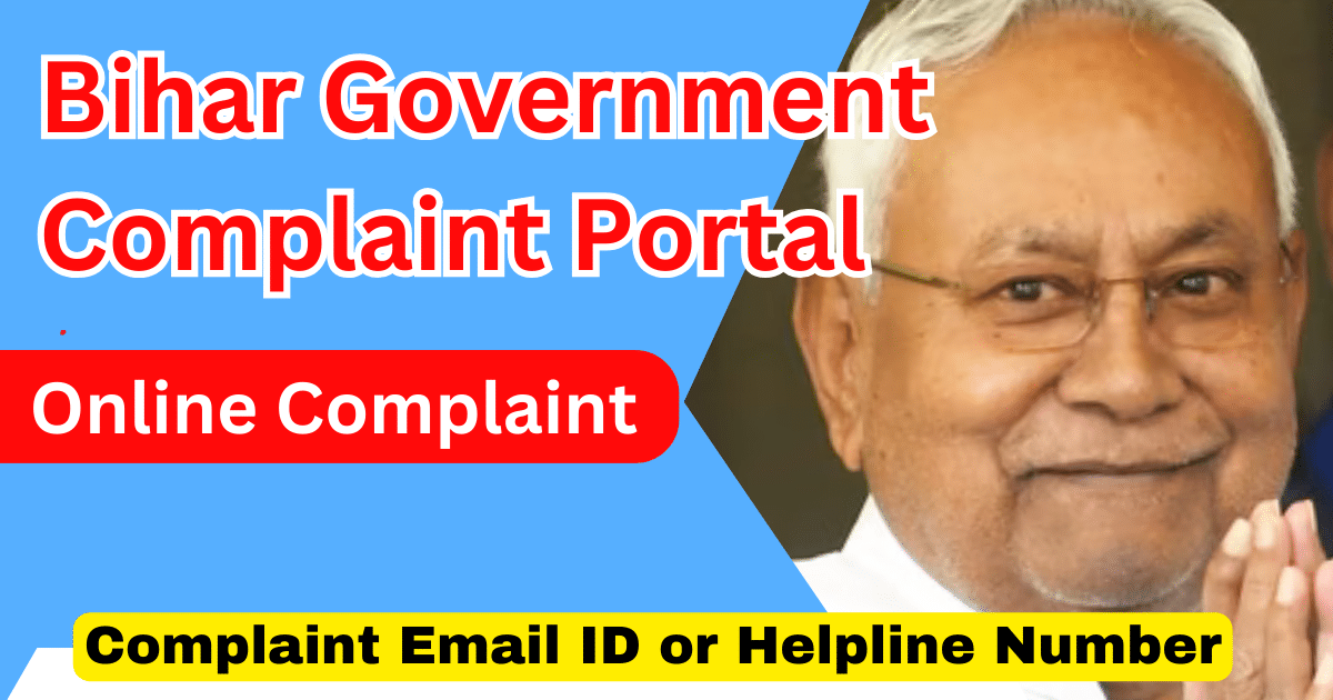 Bihar Government Complaint Portal Complaint Email ID or Helpline Number