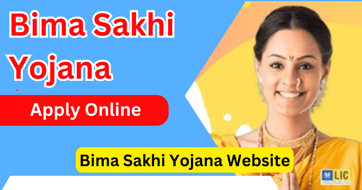 Bima Sakhi Yojana Website Bima Sakhi Yojana Apply Online