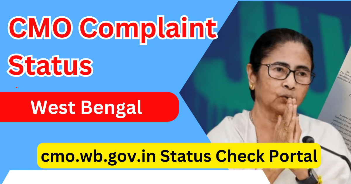 CMO.wb.gov.in Status Check 2024 CMO Complaint Status West Bengal