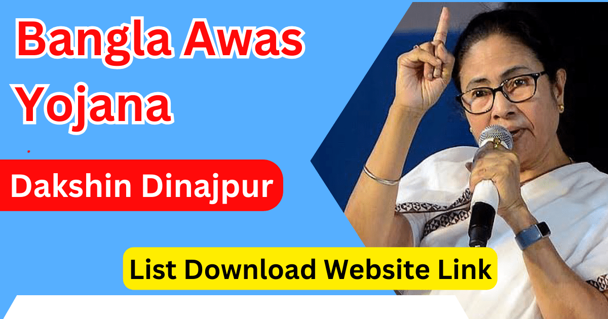 Dakshin Dinajpur Bangla Awas Yojana List