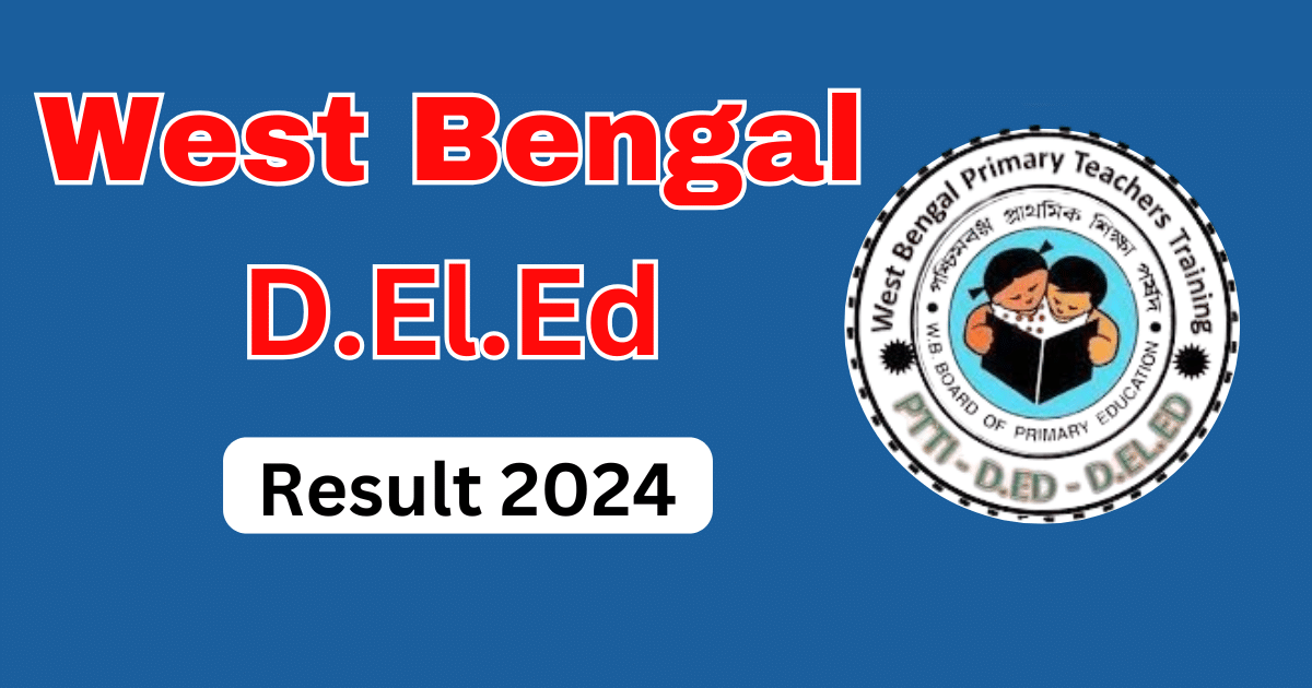 West Bengal D.El.Ed Result 2024