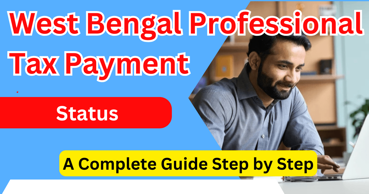 West Bengal Professional Tax Payment Status