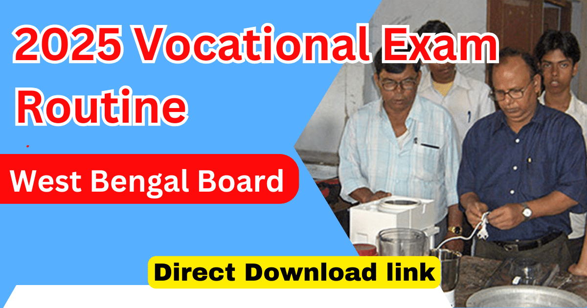 2025 Vocational Exam Routine West Bengal Board