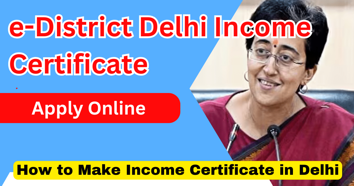 How to Make Income Certificate in Delhi e-District Delhi Income Certificate Apply Online 2025