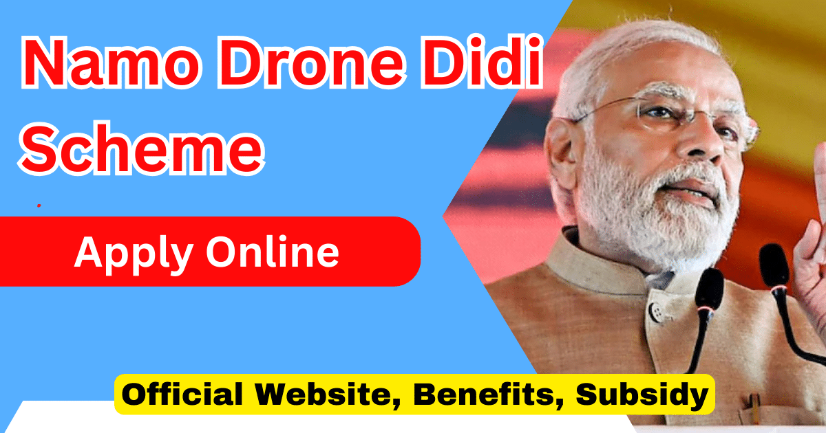 Namo Drone Didi Scheme