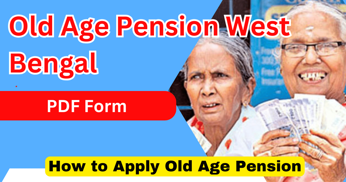 Old Age Pension West Bengal PDF Form