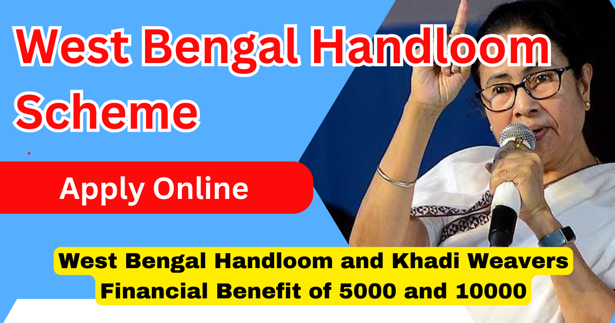 West Bengal Handloom Apply Online