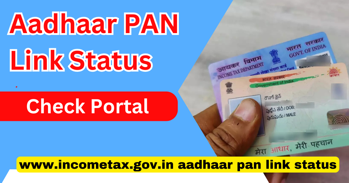 Aadhaar PAN Link Status Check Portal