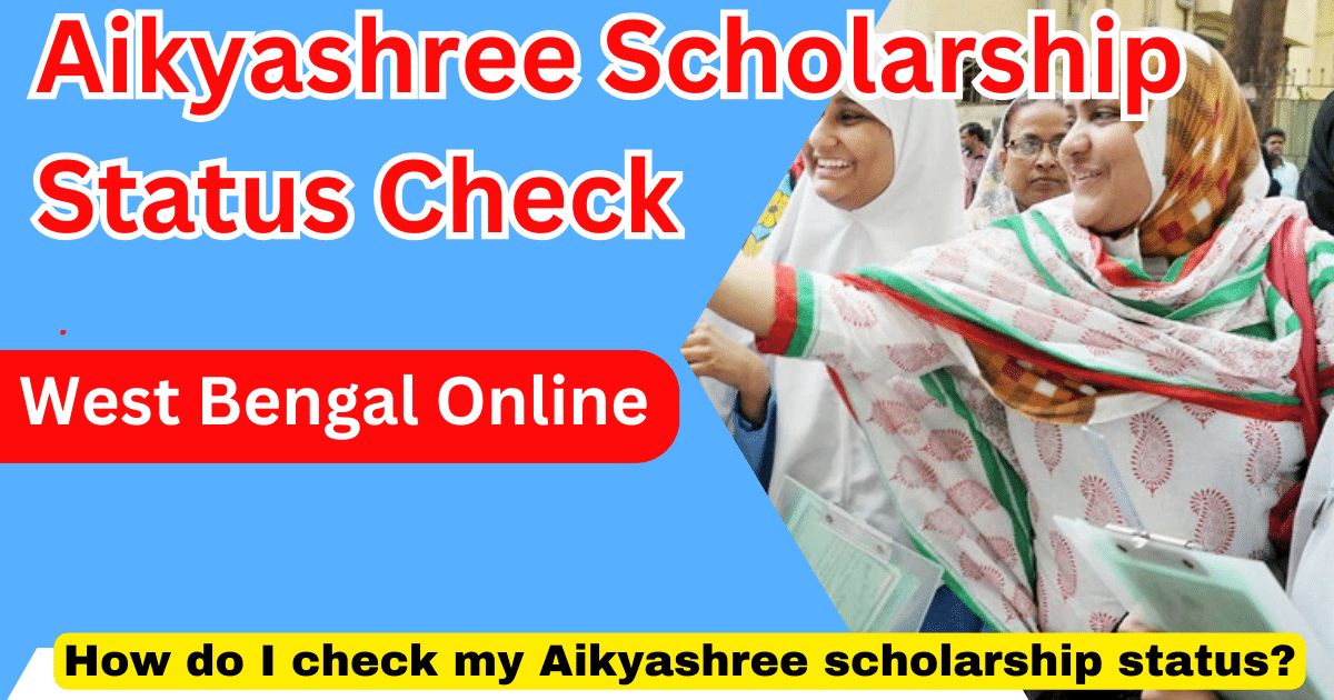 Aikyashree Scholarship Status Check West Bengal Online 2025