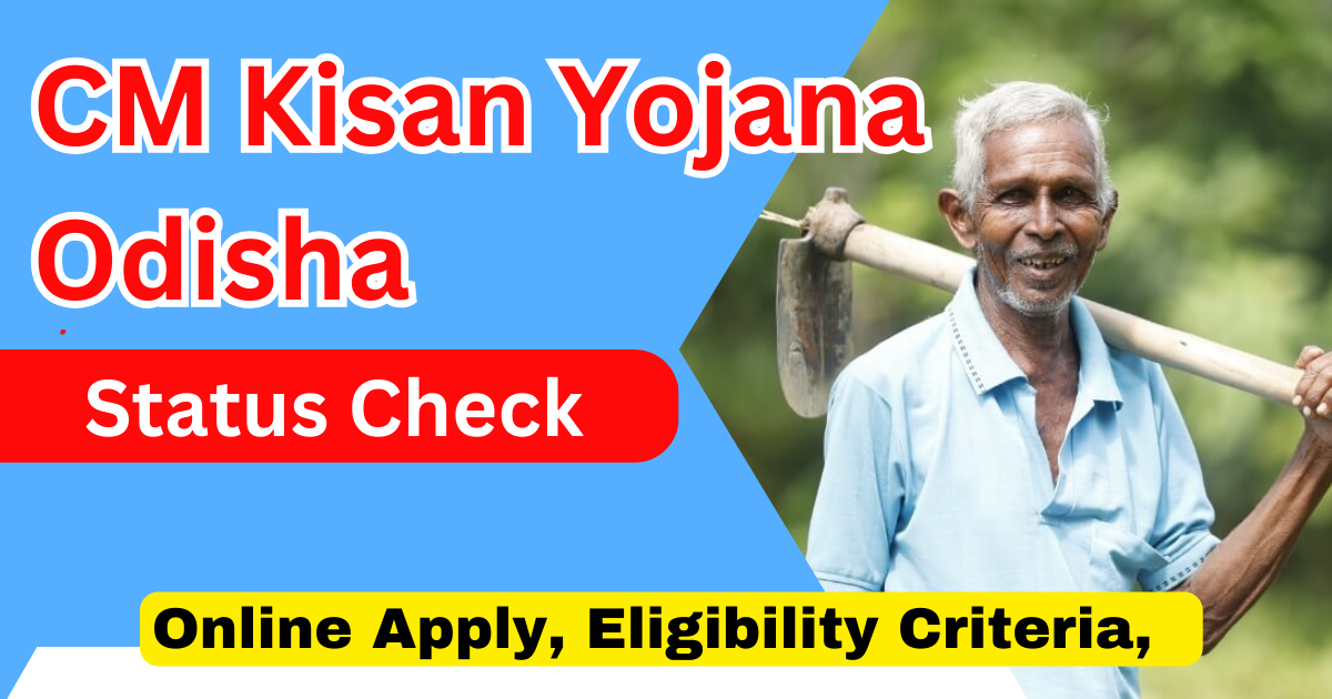 CM Kisan Yojana Odisha Status Check