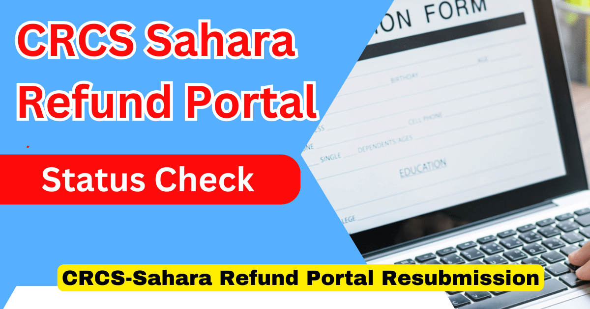 CRCS Sahara Refund Portal Status Check 2025