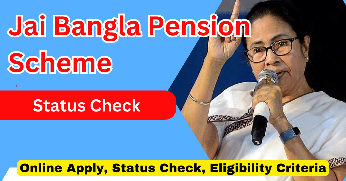 Jai Bangla Pension Scheme Status Check