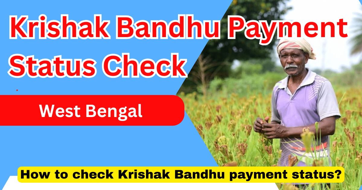 Krishak Bandhu Payment Status Check West Bengal