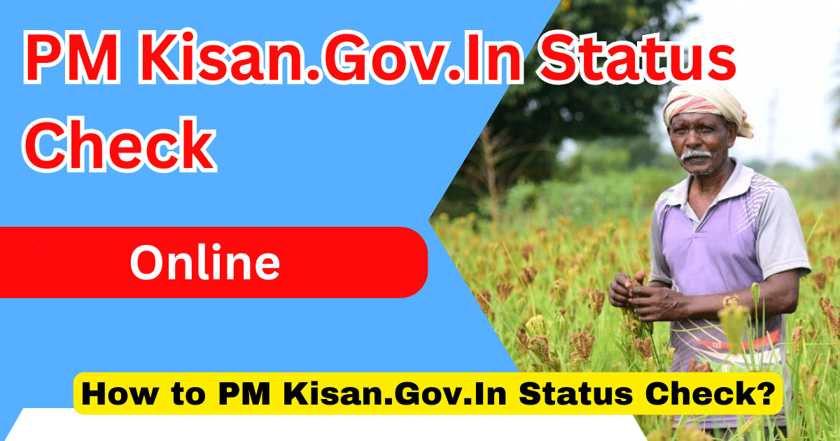 PM Kisan.gov.in Status Check