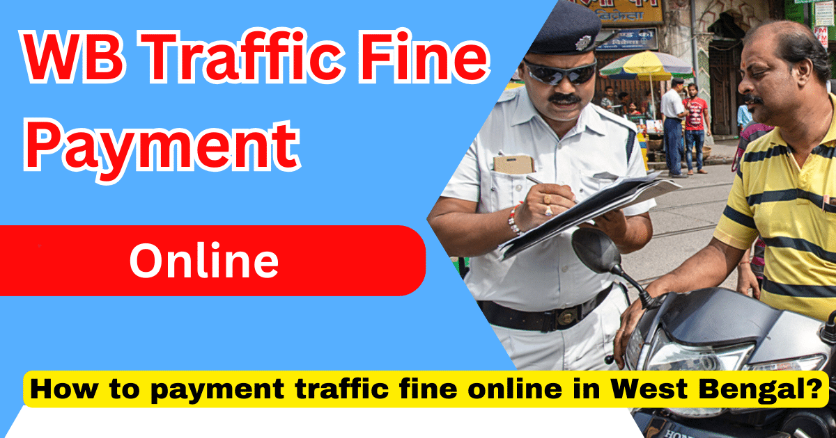 WB Traffic Fine Payment Online