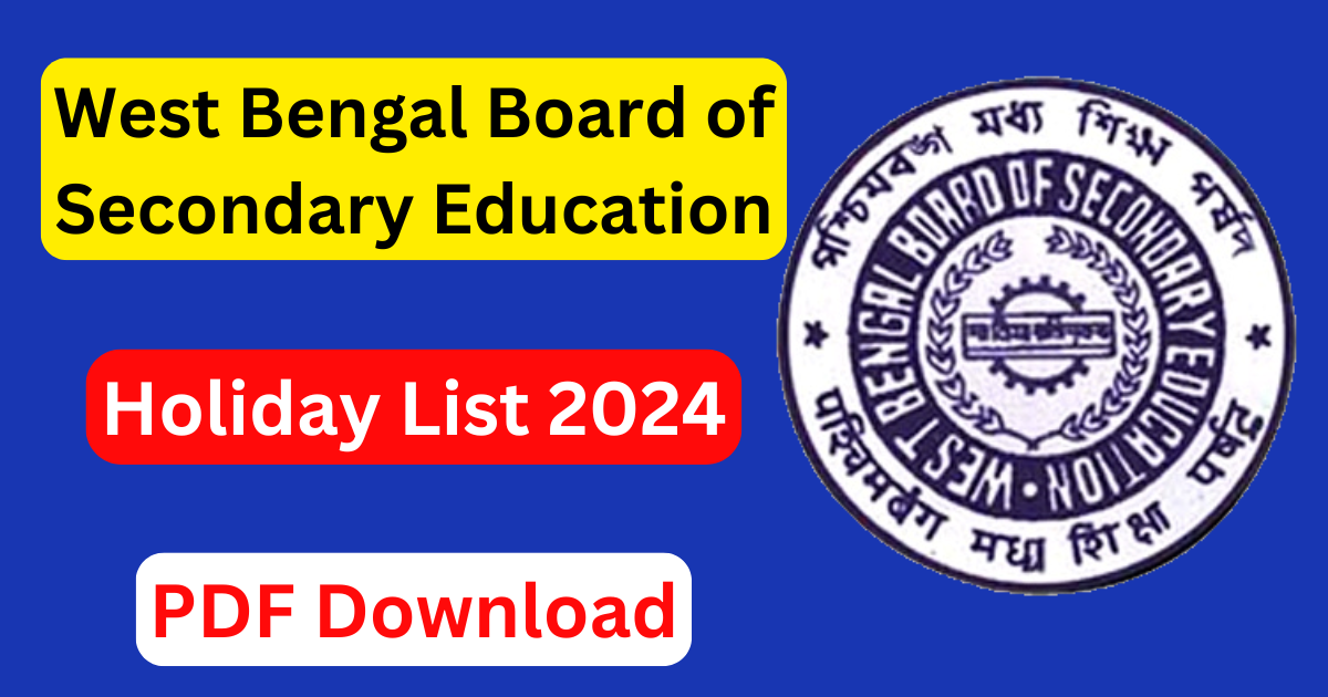 West Bengal Board of Secondary Education Holiday List 2025