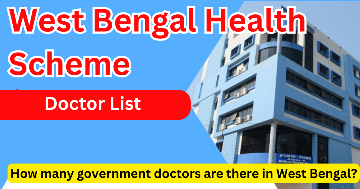 West Bengal Health Scheme Doctor List