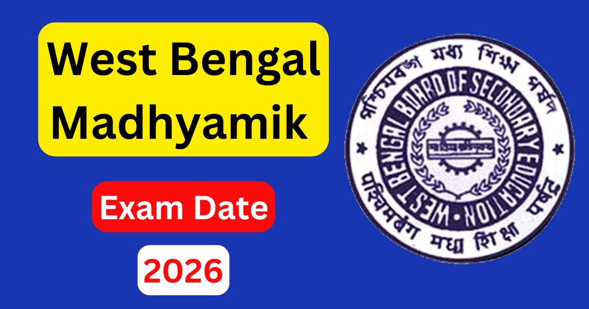 West Bengal Madhyamik Exam Date 2025