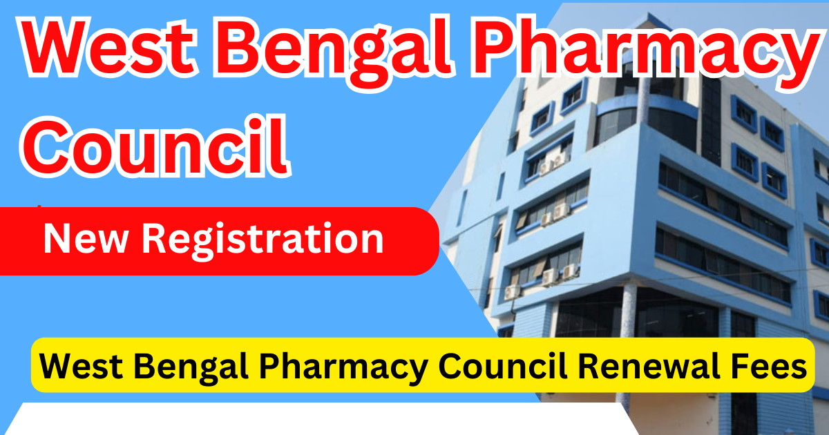 West Bengal Pharmacy Council New Registration