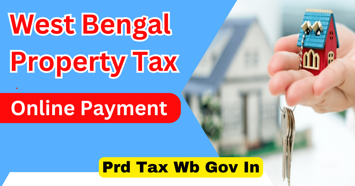 West Bengal Property Tax Online Payment 2025 at Prd Tax Wb Gov In