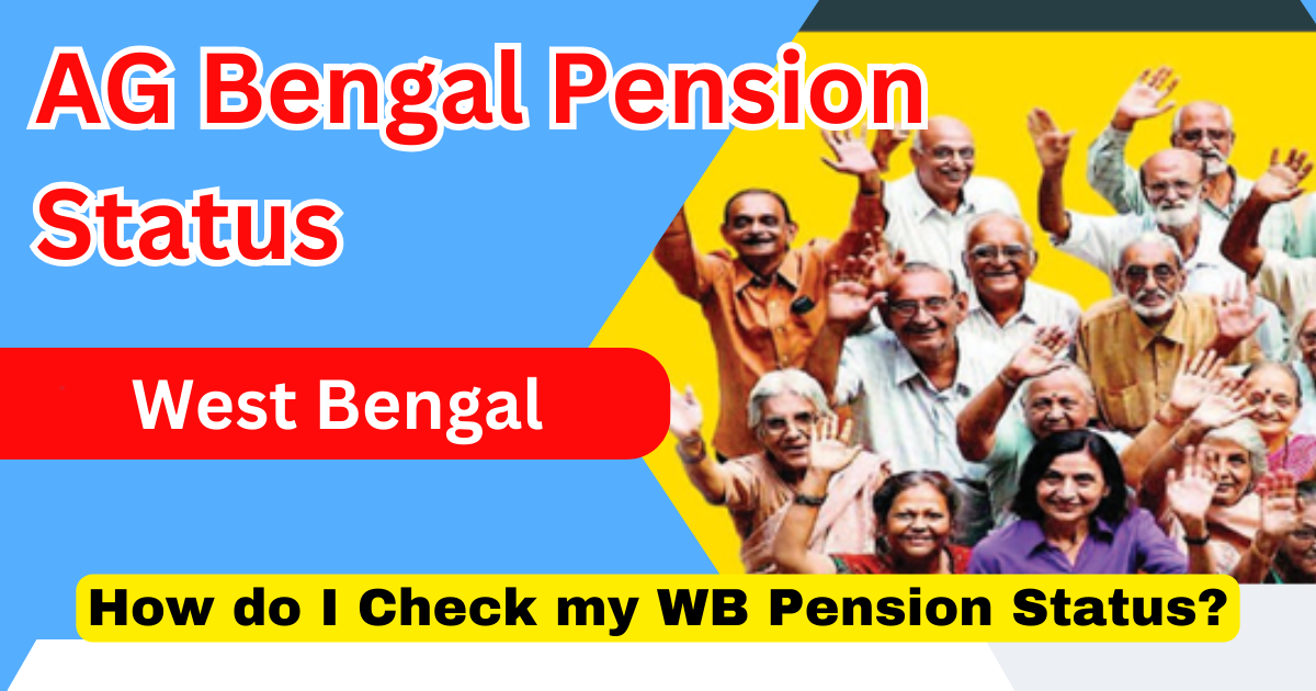 AG Bengal Pension Status West Bengal