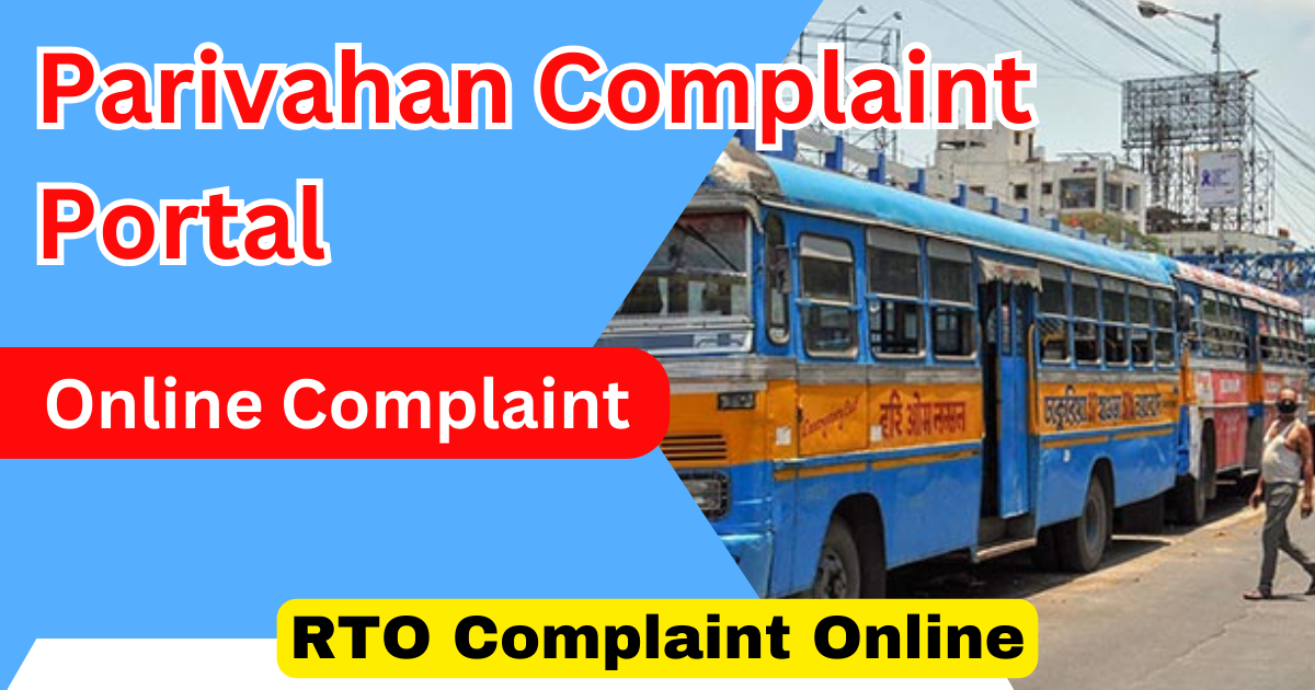 RTO Complaint Online Parivahan Complaint Portal