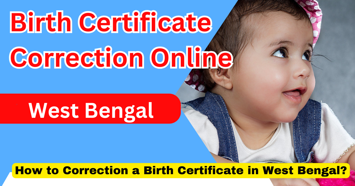 Birth Certificate Correction Online West Bengal