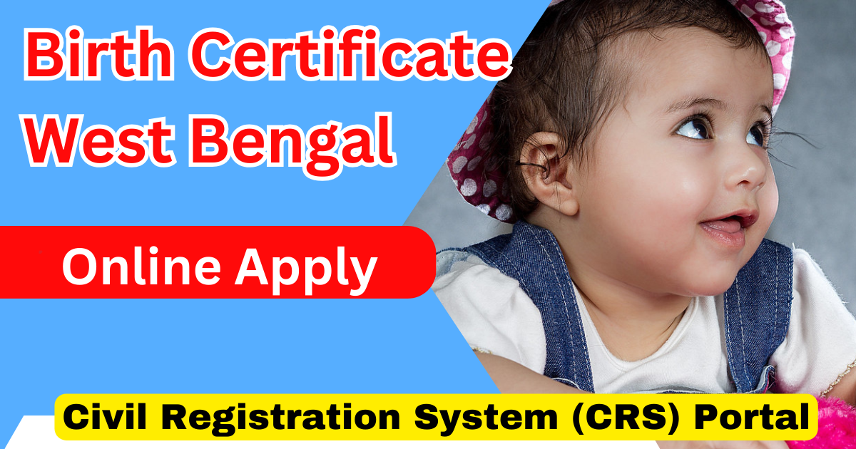 Birth Certificate West Bengal Online Apply