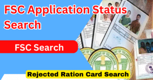 FSC Application Status Search, FSC Search Rejected Ration Card Search