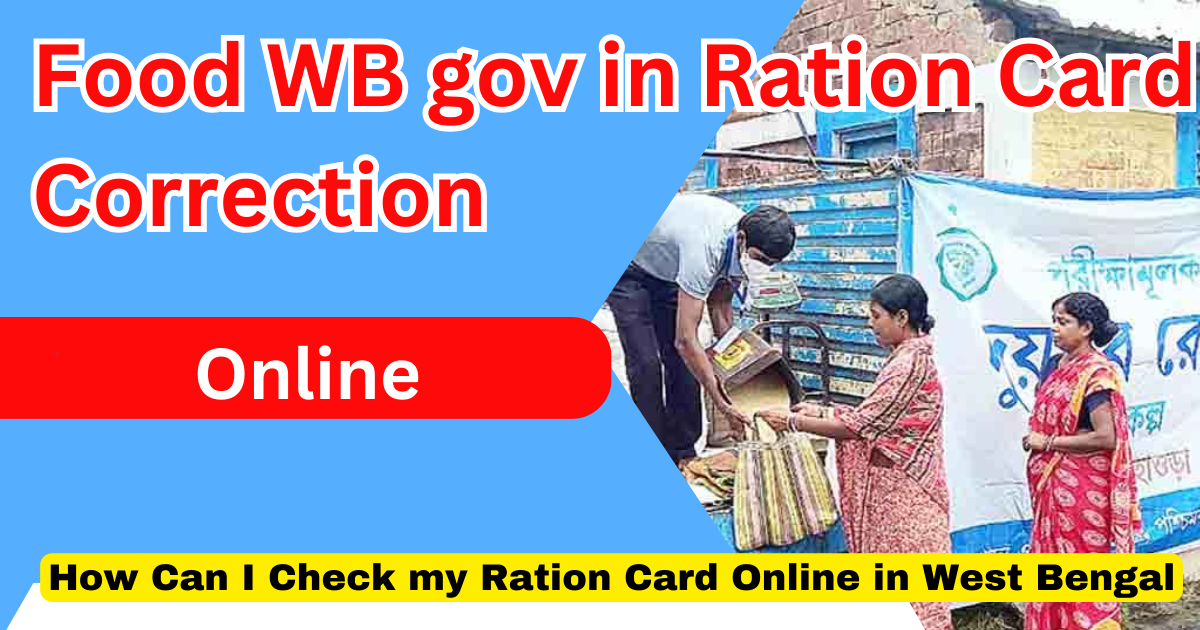 Food WB gov in Ration Card Correction