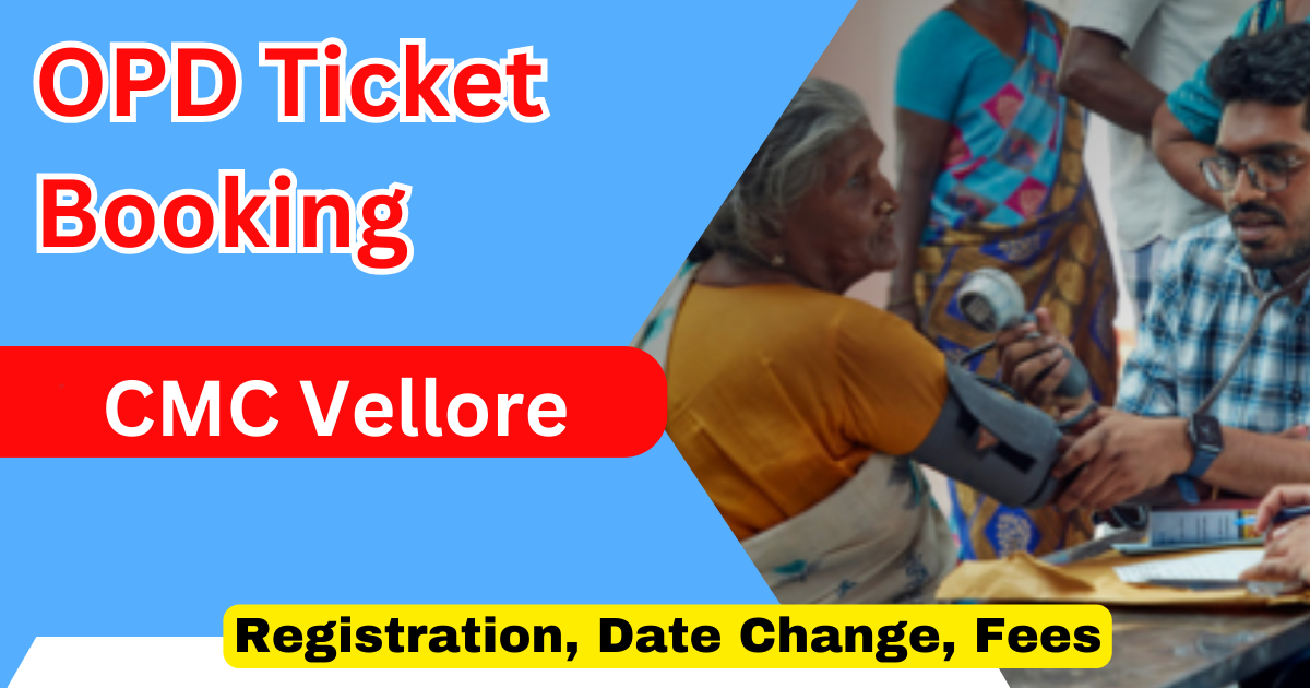 OPD Ticket Booking CMC Vellore