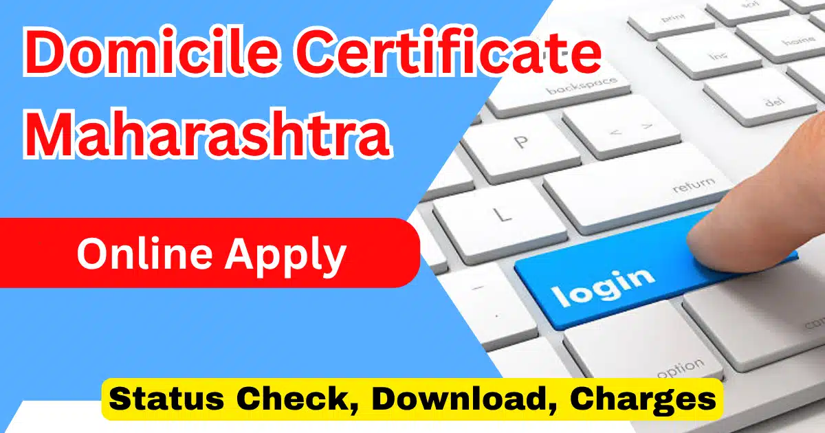Domicile Certificate Maharashtra Online Apply
