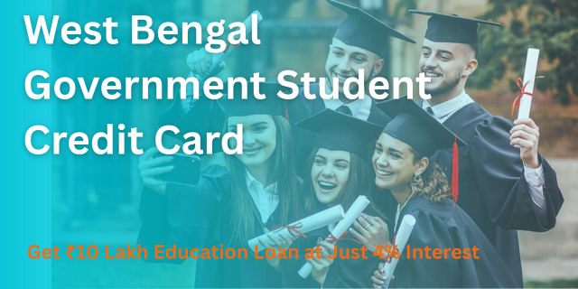 West Bengal Government Student Credit Card